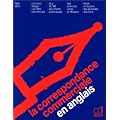 La correspondance commerciale en anglais