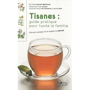 Tisanes : guide pratique pour toute la famille