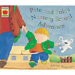 Pete and Polo and the Nursery Adventure (Orchard Picturebooks)