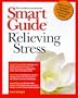 Smart Guide to Relieving Stress