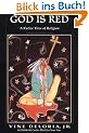 God is Red: A Native View of Religion (Religion and Spirituality)
