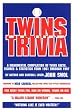 Twins Trivia