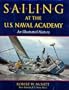 Sailing at the U.S. Naval Academy: An Illustrated History