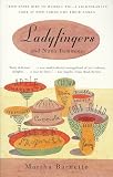 Ladyfingers and Nun's Tummies: From Spare Ribs to Humble Pie--A Lighthearted Look at How Foods Got Their Names