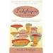 Ladyfingers and Nun's Tummies: From Spare Ribs to Humble Pie--A Lighthearted Look at How Foods Got Their Names