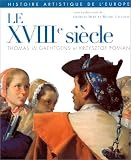 Histoire artistique de l'Europe, tome 3 : Le XVIIIe si�cle