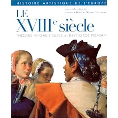 Histoire artistique de l'Europe, tome 3 : Le XVIIIe si�cle