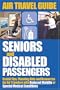 Air Travel Guide for Seniors and Disabled Passengers