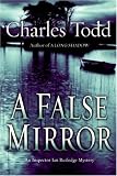 A False Mirror (Inspector Ian Rutledge Mysteries)