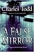 Search : A False Mirror (Inspector Ian Rutledge Mysteries)
