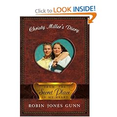 From the Secret Place in My Heart: The Diary of Christy Miller