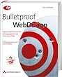 Bulletproof Webdesign: Absolut flexibel und f�r alles gewappnet mit CSS und XHTML - Studentenausgabe