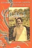 Grace: An American Woman's Forty Years in China, 1934-1974