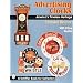 Advertising Clocks, America's Timeless Heritage: America's Timeless Heritage : With Price Guide (A Schiffer Book for Collectors)