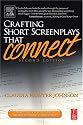 Crafting Short Screenplays That Connect, Second Edition