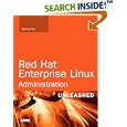 Red Hat Enterprise Linux 5 Administration Unleashed by  Tammy Fox