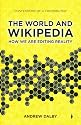 The World and Wikipedia: How we are editing reality