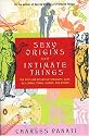 Sexy Origins and Intimate Things: The Rites and Rituals of Straights, Gays, Bis, Drags, Trans, Virgins, and Others