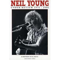 Neil Young - Under Review: 1976-2006