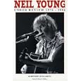 Neil Young - Under Review: 1976-2006