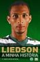 LIEDSON - A MINHA HIST�RIA
