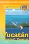 Adventure Guide to the Yucatan, Cancun & Cozumel