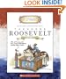 Theodore Roosevelt: Twenty-Sixth President: 1901-1909 (Getting to Know the U.S. Presidents)