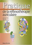 Pratique de la r�flexoth�rapie auriculaire
