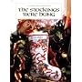 The Stockings Were Hung (Christmas Remembered, Bk. 16.)