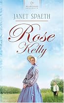 Rose Kelly (Heartsong Presents)