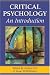 Critical Psychology: An Introduction