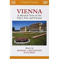 Vienna: A Musical Tour of the City's Past and Present