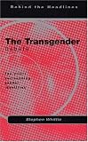 The Transgender Debate: The Crisis Surrounding Gender Identity (Behind the Headlines)