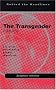 The Transgender Debate: The Crisis Surrounding Gender Identity (Behind the Headlines)