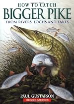 How to Catch Bigger Pike