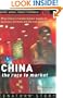 CHINA - The Race to Market: What China's transformation means for business, markets and the world order