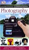 Photography (Eyewitness Companions)