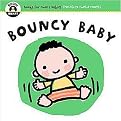 Bouncy Baby (Begin Smart) (Board)