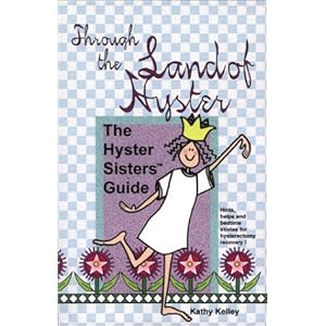 Through the Land of Hyster: The Hyster Sisters Guide