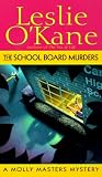 View Book 'The School Board Murders: A Molly Masters Mystery (Molly Masters Series)'