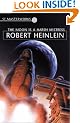 The Moon is a Harsh Mistress (S.F. Masterworks)