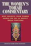 The Women's Torah Commentary: New Insights from Women Rabbis on the 54 Weekly Torah Portions