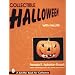 Collectible Halloween With Values (A Schiffer Book for Collectors)