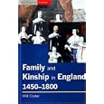 Family and Kinship in England, 1450-1800 (Seminar Studies in History) by  Will Coster