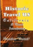 Search : Historic Travel US- California: A Visual Introduction