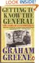 Getting to Know the General