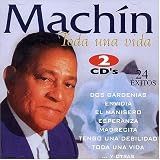 Revue Antonio MacHin  / Toda Una Vida: 24 Éxitos