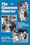 The Classroom Observer: Developing Observation Skills in Early Childhood Settings