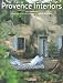 Book Provence Interiors/Interieurs de Provence (Midsize)