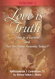 Love Is Truth with Fulton Sheen - Vol. III